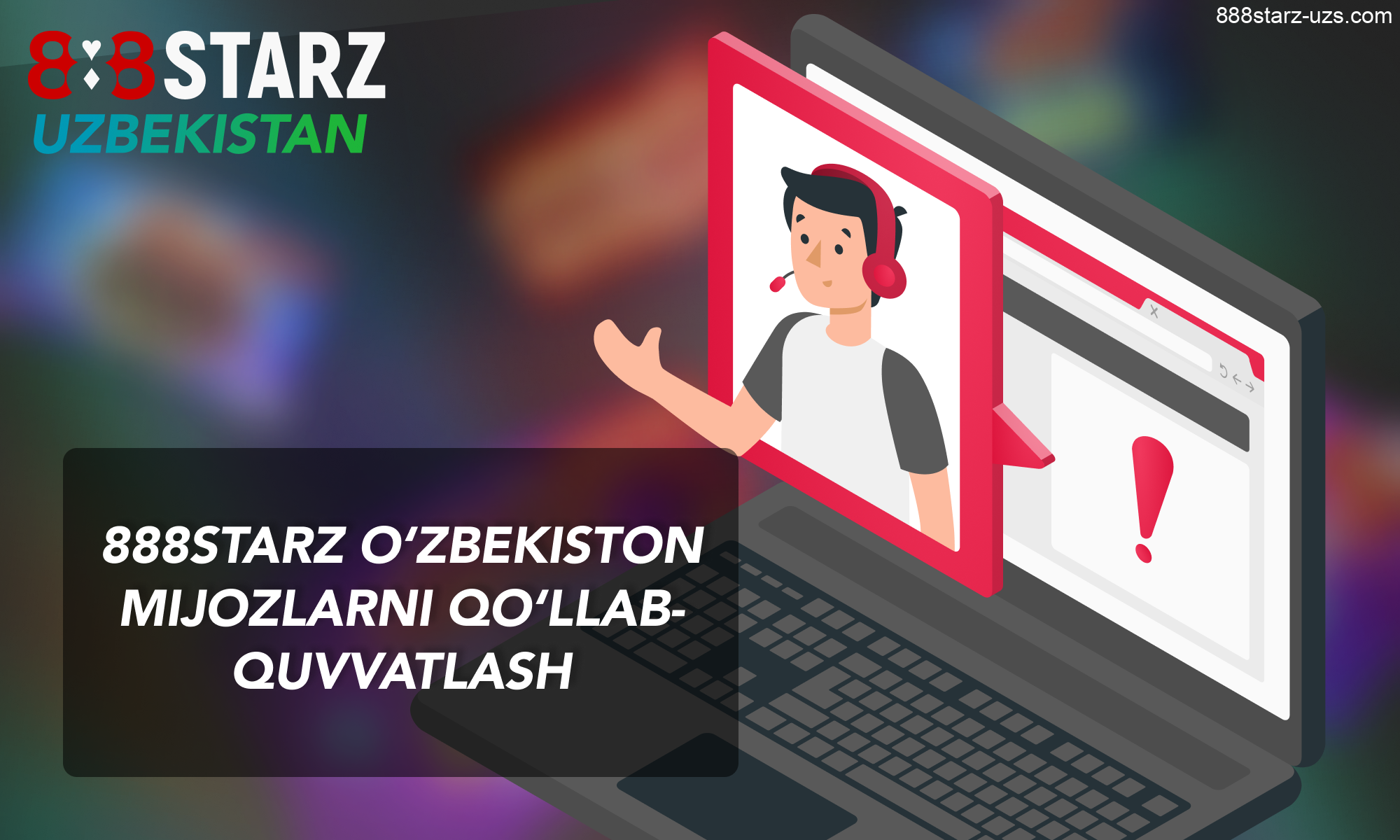 888Starz orqali Oʻzbekistondan tikish uchun mijozlarni qoʻllab-quvvatlash